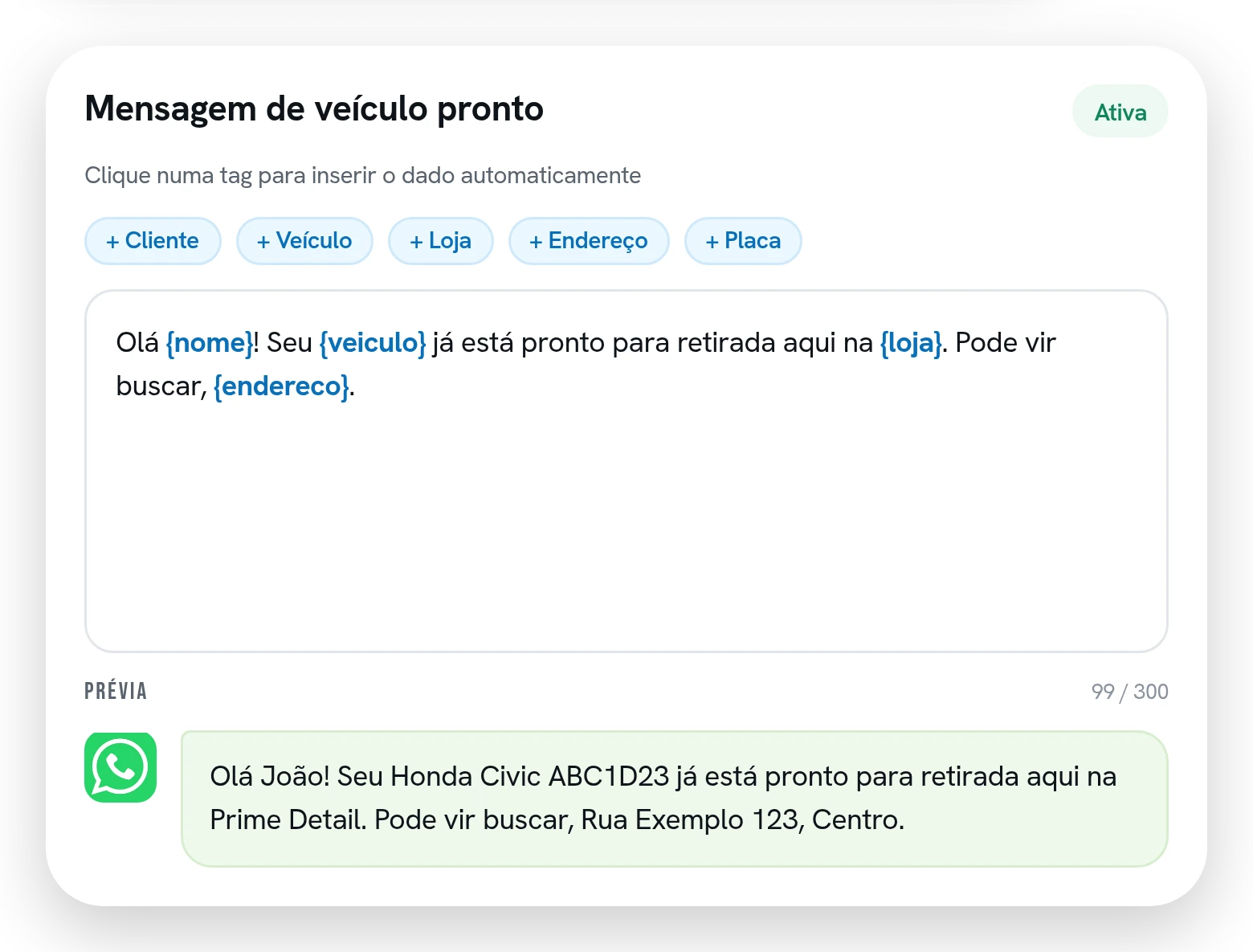 Editor de mensagem automática com as tags de cliente, veículo, loja, endereço e placa, e a prévia do texto pronto abaixo.